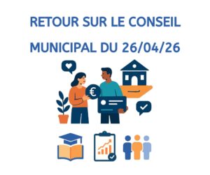 CONSEIL MUNICIPAL du 24/04/26 ➡ NOTRE ENGAGEMENT POUR HOUDEMONT